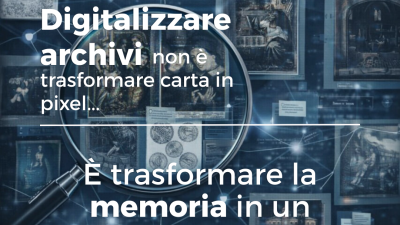 Archivi e digitalizzazione  #1