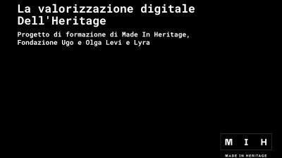 La valorizzazione digitale dell’Heritage - Playlist